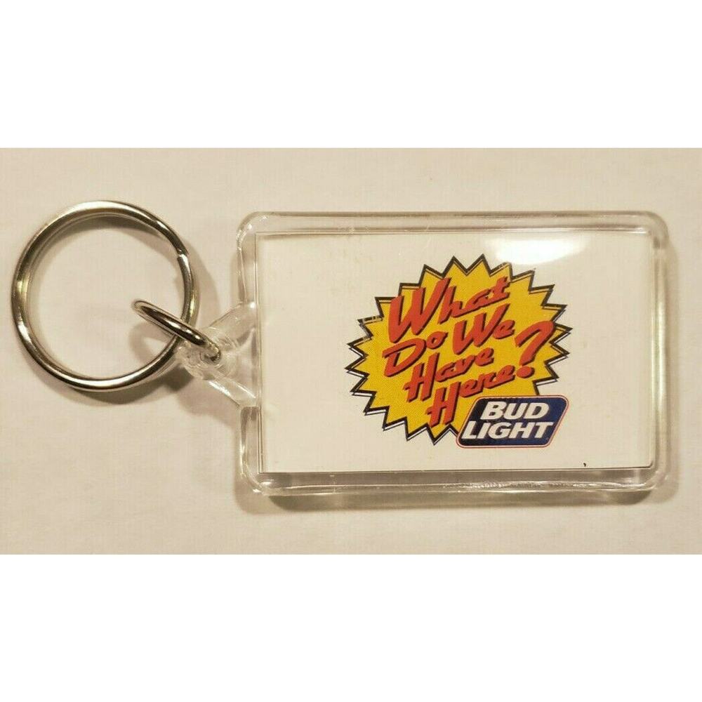 Vintage Budweiser Bud Light What Do We Have Here Keychain New